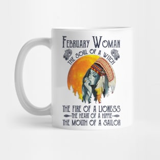 February Woman The Soul Of A Witch Girl Native American Birthday Mug